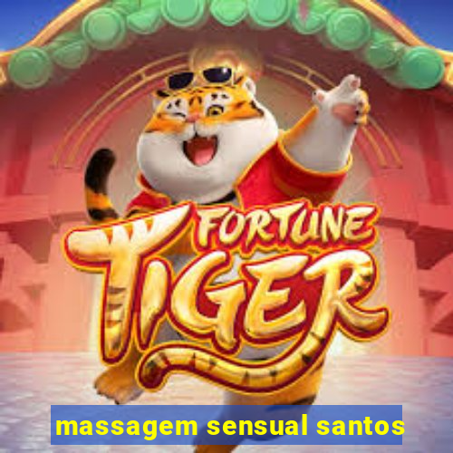 massagem sensual santos